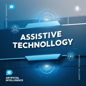 Assistive technology