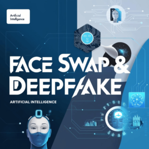 Face Swap & DeepFake