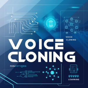 Voice Cloning